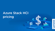 The new Azure Stack HCI pricing structure